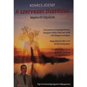 A szervezet tisztítása lépésről lépésre