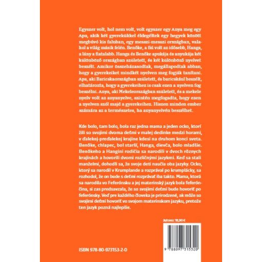 Benőke és Hanga, a kétnyelvű testvérek – Benőke a Hanga, dvojjazyční súrodenci