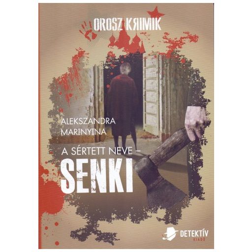 Alekszandra Marinyina orosz írónő Násztya Kámenszkaja-sorozatának négy kötete egyben.