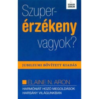 Szuperérzékeny vagyok?