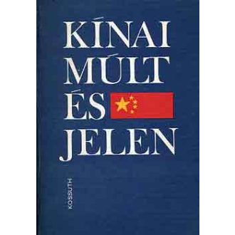 Kínai múlt és jelen