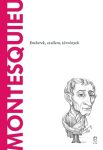 Montesquieu / A világ filozófusai