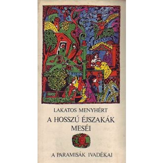 A hosszú éjszakák meséi / A paramisák ivadékai