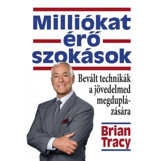 Milliókat érő szokások 