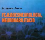 Fejlődésneurológia, neurohabilitáció