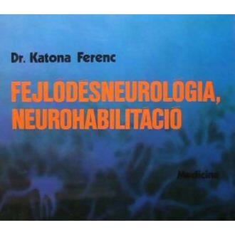 Fejlődésneurológia, neurohabilitáció