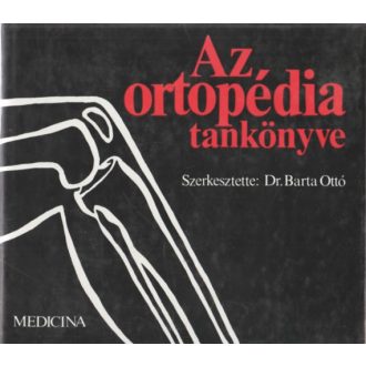 Az ortopédia tankönyve