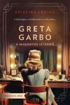 Greta Garbo, a magányos istennő