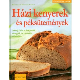 Házi kenyerek és péksütemények