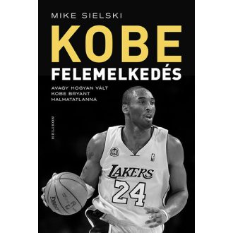 Kobe – Felemelkedés