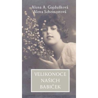 Velikonoce našich babiček