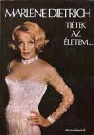 Tiétek az életem…