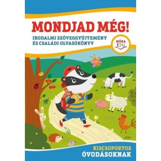Mondjad még! (kiscsoportos)