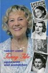 Turay Ida - egyes szám első személyben