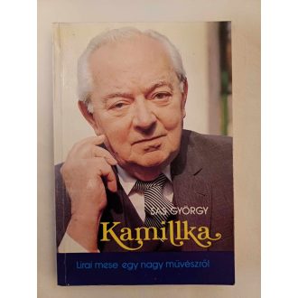 Kamillka (Lírai mese egy nagy művészről)