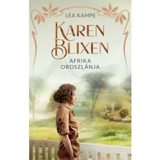 Karen Blixen, Afrika oroszlánja