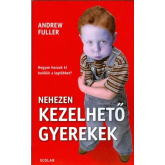 Nehezen kezelhető gyerekek