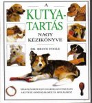 A kutyatartás nagy kézikönyve