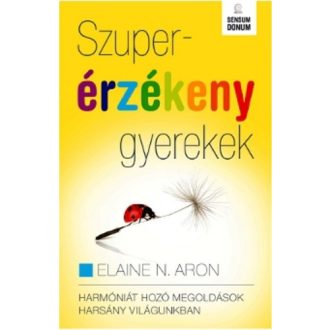 Szuperérzékeny gyerekek