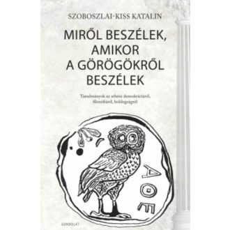 Miről beszélek, amikor a görögökről beszélek