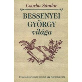 Bessenyei György világa