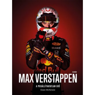 Max Verstappen – A megállíthatatlan erő