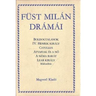 Füst Milán drámái