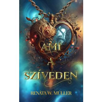 Ami a szíveden
