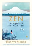 Zen - Az egyszerű élet művészete