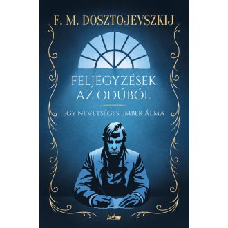 Feljegyzések az odúból / Egy nevetséges ember álma