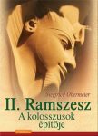 II. Ramszesz – A kolosszusok építője