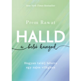 Halld a belső hangod