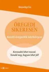 Öregedj sikeresen