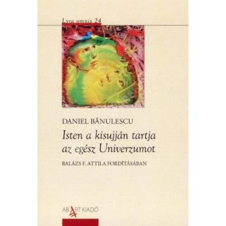 Isten a kisujján tartja az egész Univerzumot