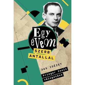 Egy évem Szerb Antallal