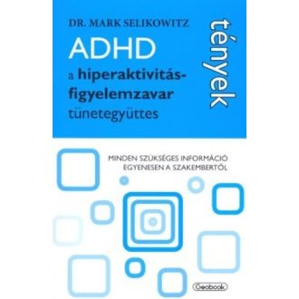 ADHD, a hiperaktivitás-figyelemzavar tünetegyüttes