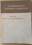 Gépipari anyag- és gyártásismeret I.