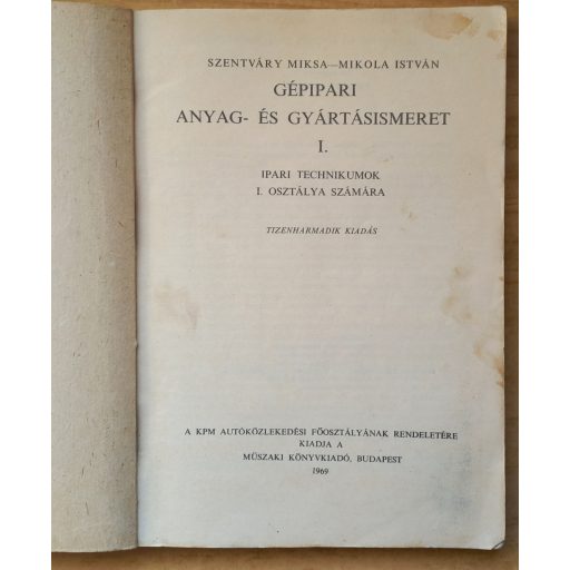 Gépipari anyag- és gyártásismeret I.