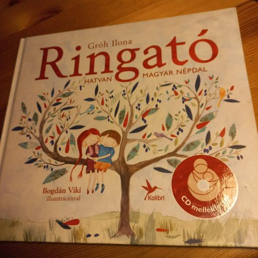 Ringató - Hatvan magyar népdal - CD-vel