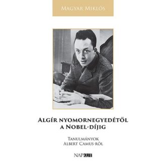 Algír nyomornegyedétől a Nobel-díjig