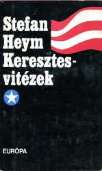 Keresztesvitézek I-II.