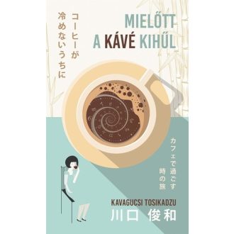 Mielőtt a kávé kihűl