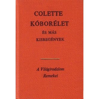 Kóborélet és más kisregények