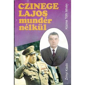Czinege Lajos mundér nélkül