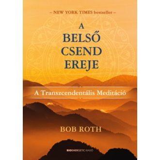 A belső csend ereje 