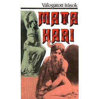 Mata Hari - Válogatott írások