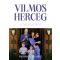 Vilmos herceg, a trónörökös