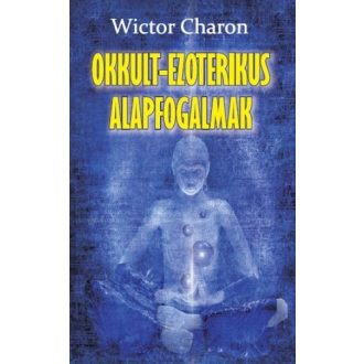 Okkult-ezoterikus alapfogalmak