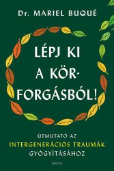 Lépj ki a körforgásból!