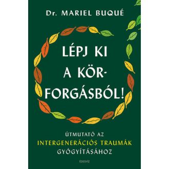 Lépj ki a körforgásból!
